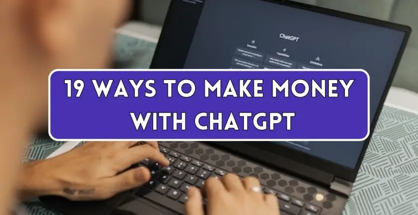Ways to Make Money with ChatGPT
