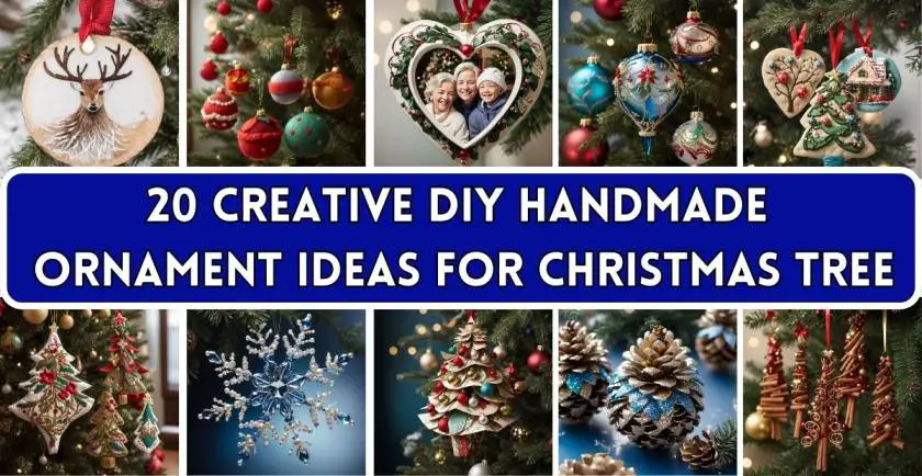 Creative DIY Handmade Ornament Ideas for Christmas Tree
