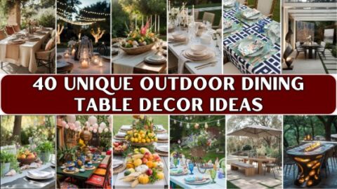 40 Unique Outdoor Dining Table Decor Ideas for 2024